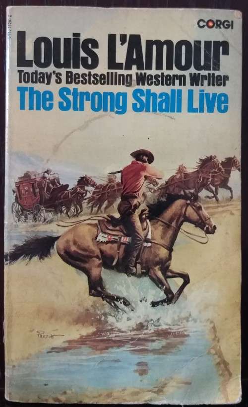 Books: The Strong Shall Live - by Louis L`Amour - Corgi Books