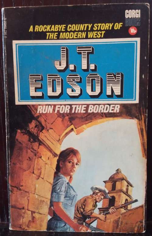 Books: Western - Run For the Border - by JT Edson
