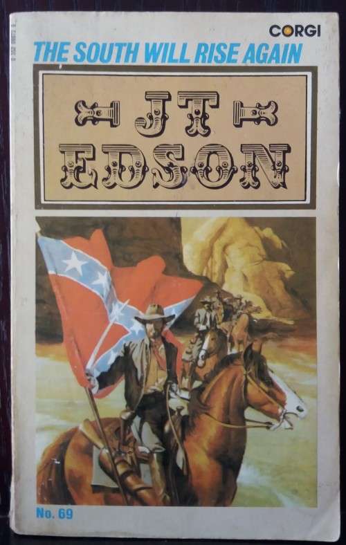 Books: Western - The South Will Rise Again - by JT Edson
