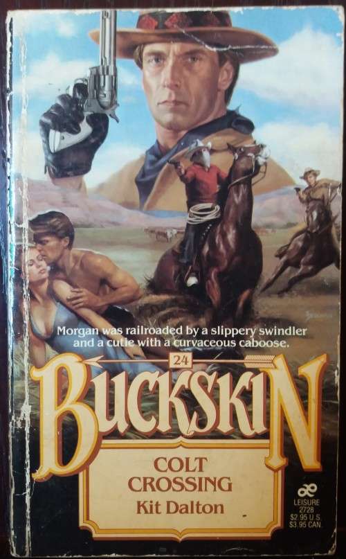 Books: Western - Buckskin Colt Crossing - by Kit Dalton