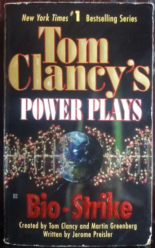 Books: Fiction: Power Plays Bio Strike - by Tom Clancy