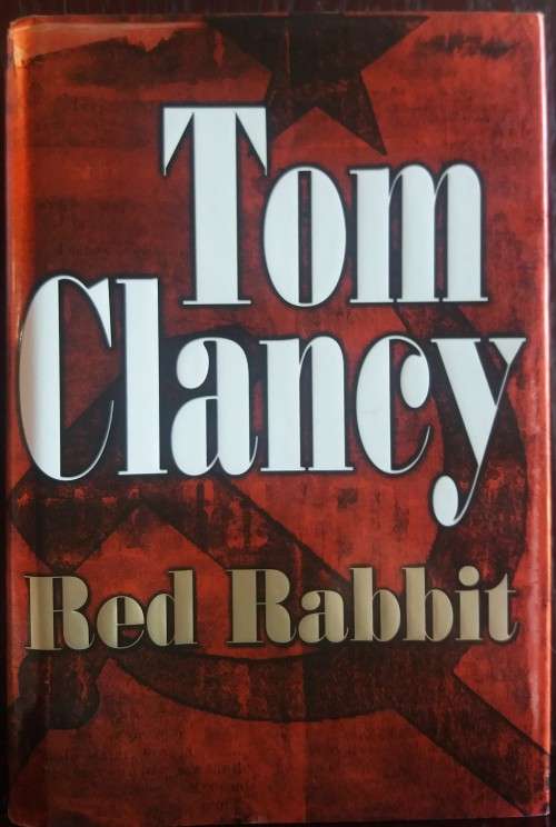 Books: Fiction - Red Rabbit - by Tom Clancy (Hardcover)