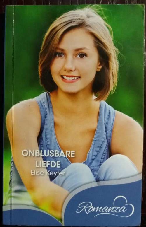 Afrikaans Romanza: Onblusbare Liefde - Elise Keyter