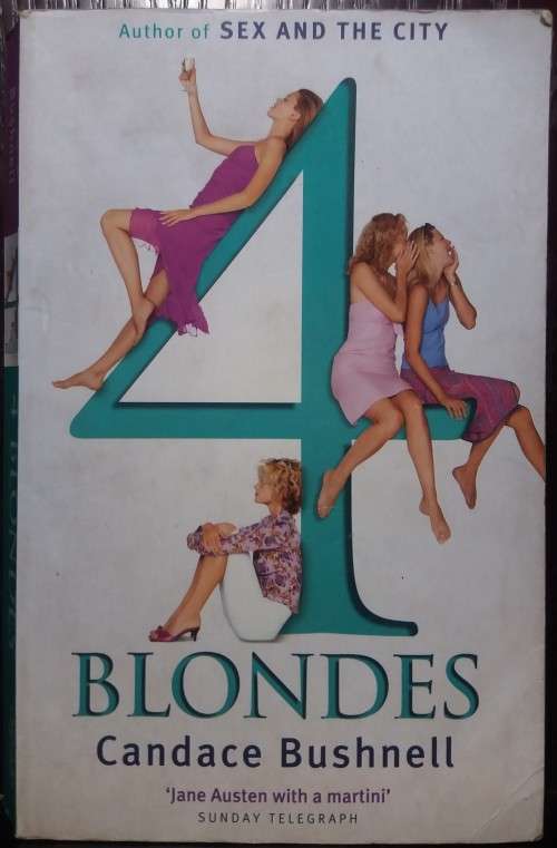 4 Blondes - Candace Bushnell