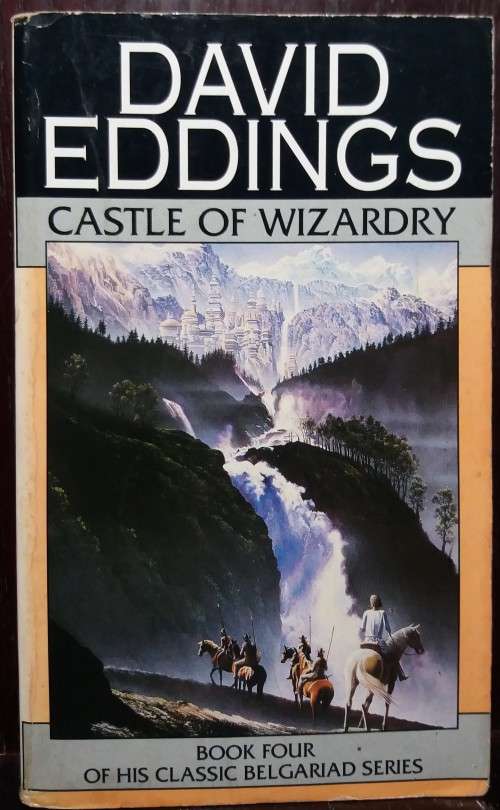 Books: Castle of Wizardry - David Eddings (Book Four of His Classic Belgariad Series)