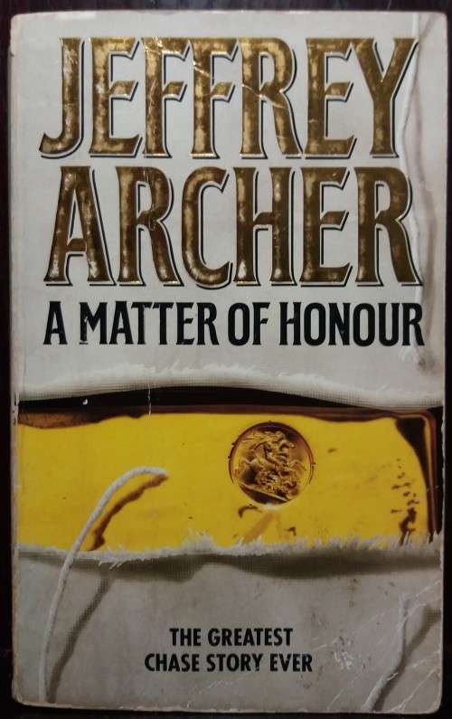 A Matter of Honour - Jeffrey Archer (Harper/Collins, 1993)