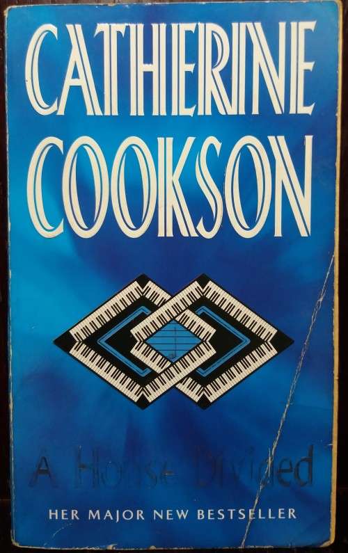 A house divided - Catherine Cookson