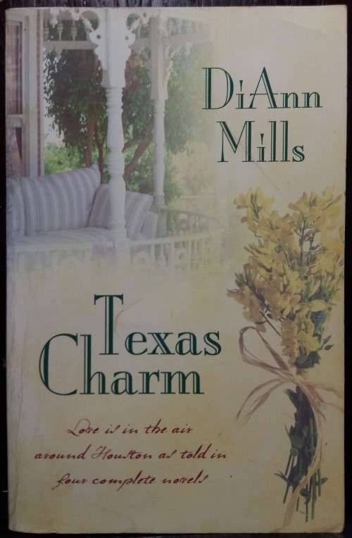 Texas Charm - DiAnne Mills (Barbour Publishing, 2004)