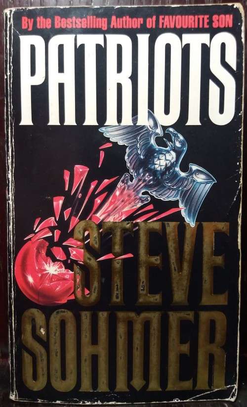 Books: Patriots - Steve Sohmer (1991 Bantam Books)