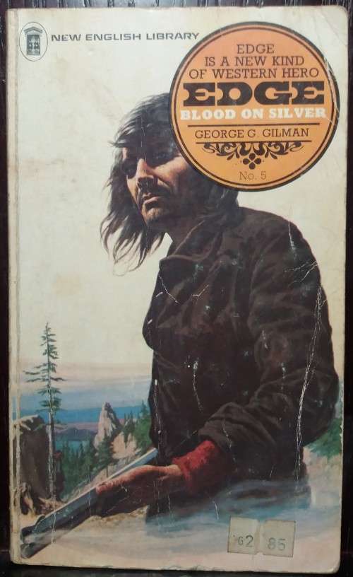 Books: Western: Blood on Silver #5 (Edge) - George G. Gilman (NEL 1974)
