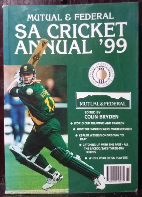 SA Cricket Annual `99 - Mutual & Federal (Colin Bryden)