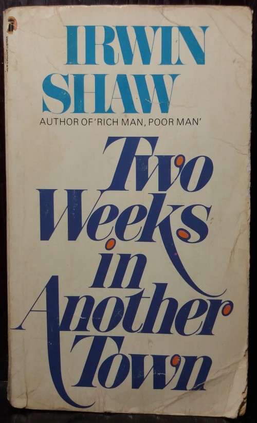 Books: Two weeks in another town - Irwin Shawn