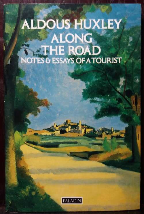 Books: Along The Road - Aldous Huxley