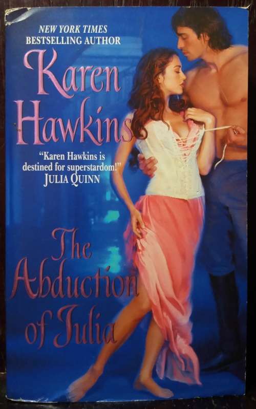 The Abduction of Julia - Karen Hawkins