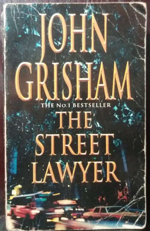 The Street Lawyer - John Grisham