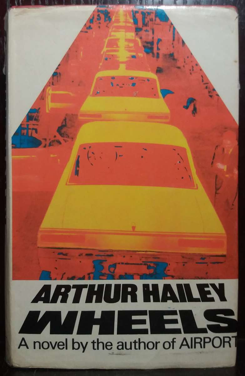 Wheels - Arthur Hailey (Hardcover)