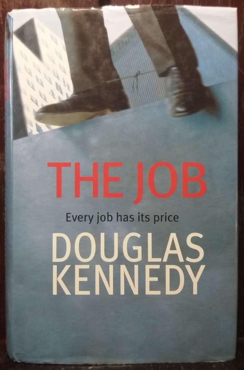 The Job - Douglas Kennedy (Hardcover)