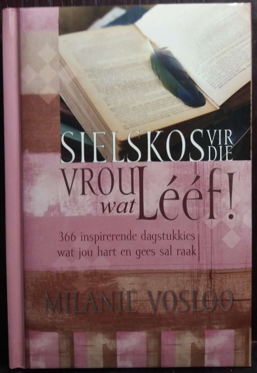 Sielskos vir die Vrou wat Leef - Milanie Vosloo