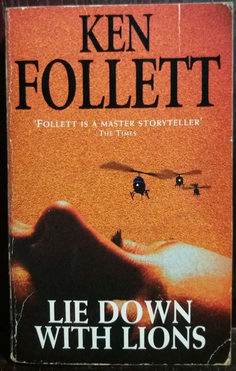 Lie down with the Lions - Ken Follett