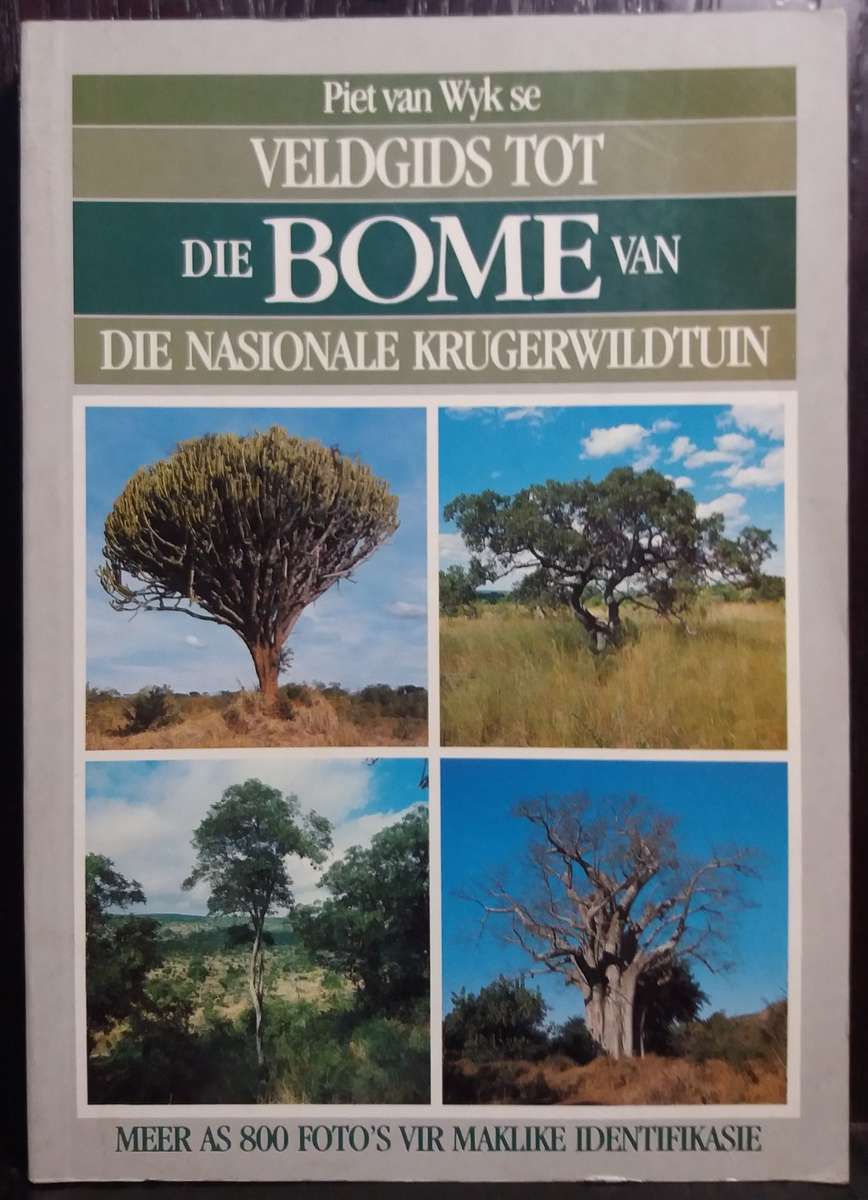 Veldgids tot Die Bome van die Nasionale Krugerwildtuin - Piet van Wyk