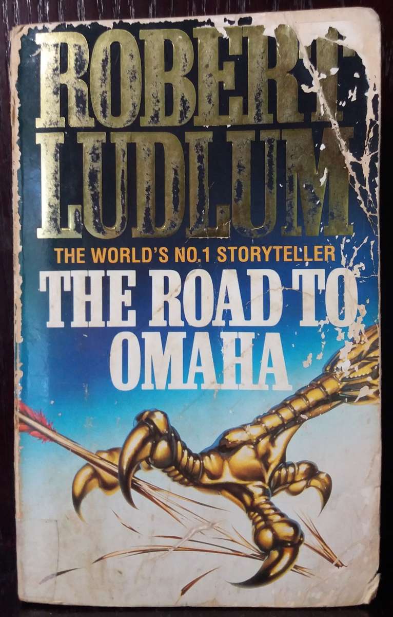 The Road to Omaha - Robert Ludlum