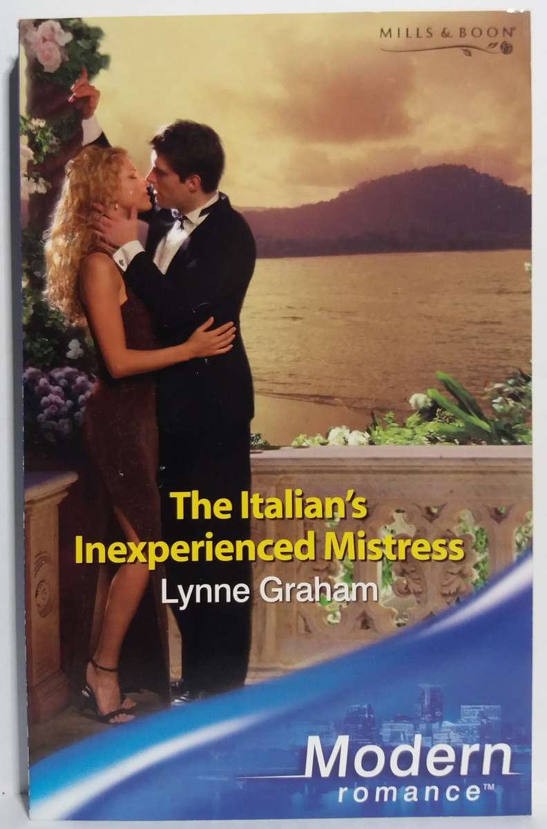 Mills & Boon: The Italian`s Inexperienced Mistress - Lynne Graham  (Small Paperback)