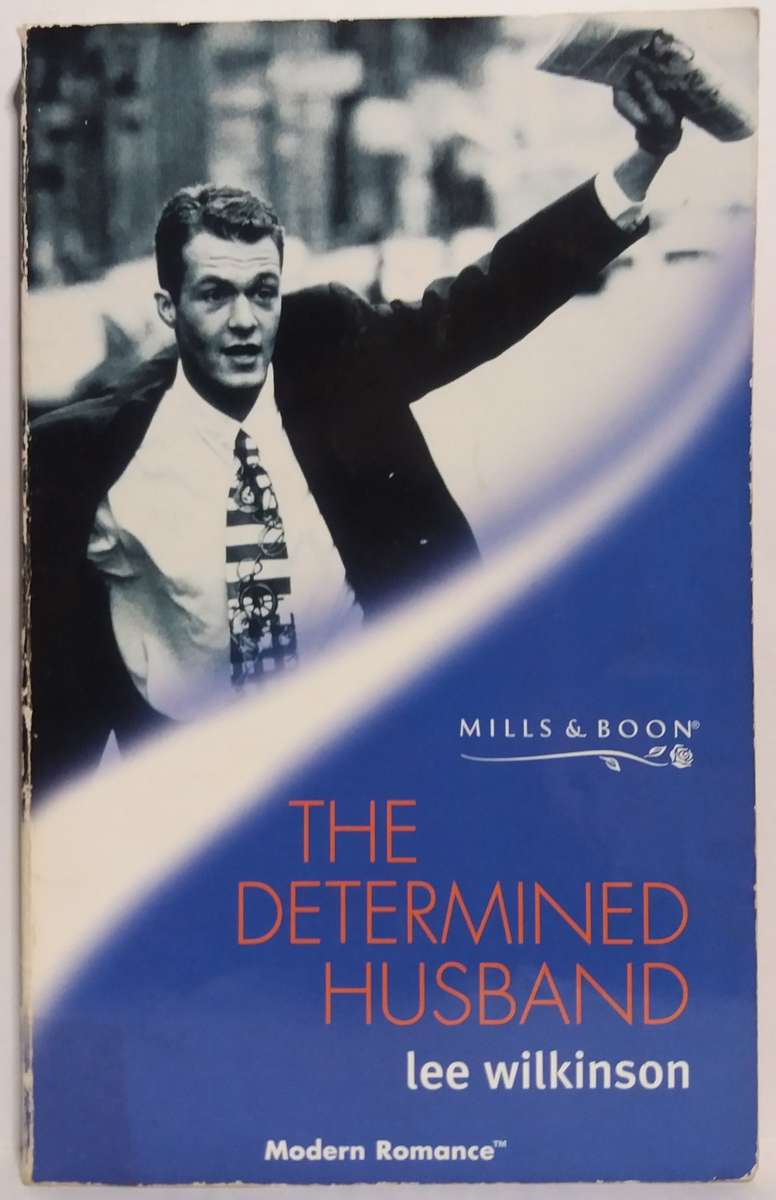 The Determined Husband - Lee Wilkinson (Mills & Boon)