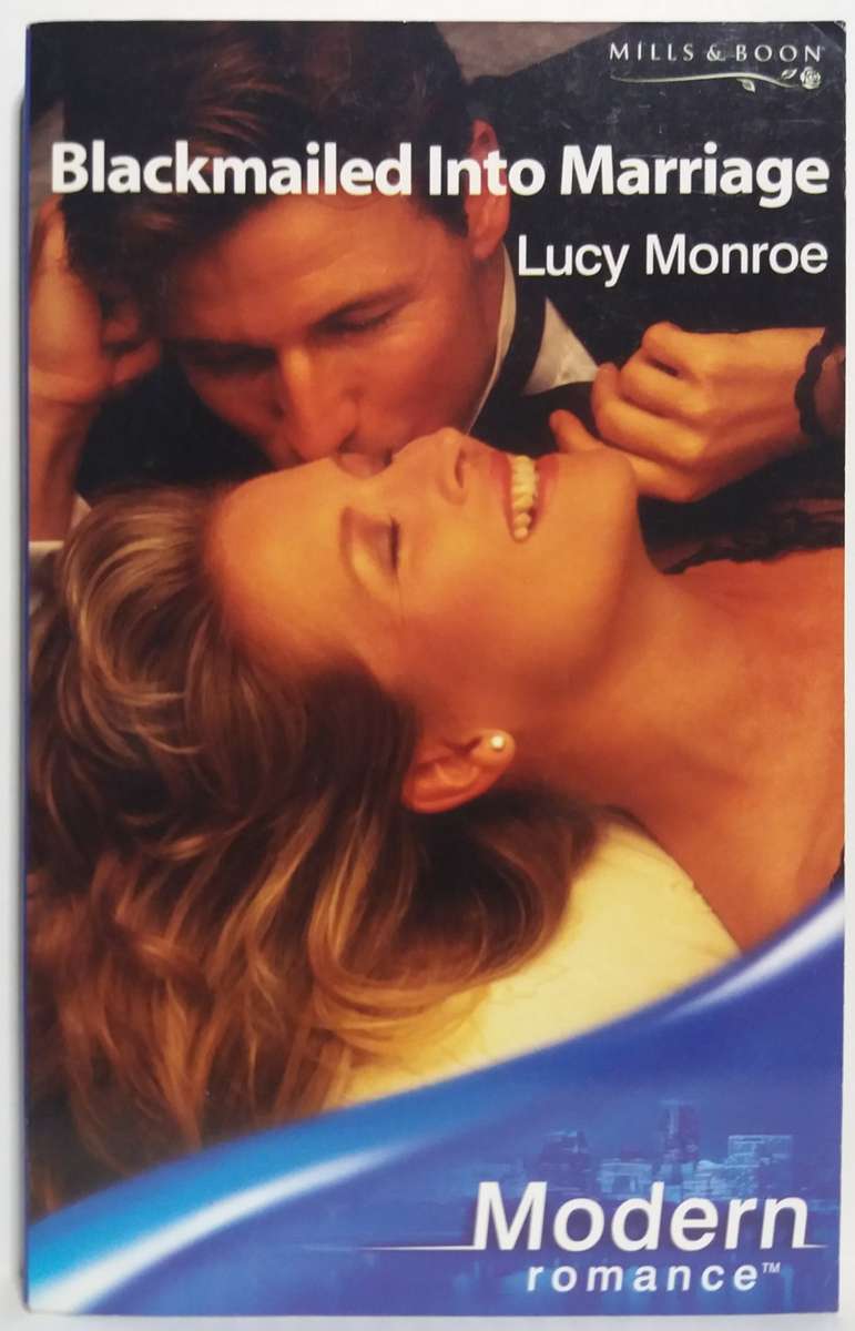 Mills & Boon: Blackmailed into Marriage - Lucy Monroe (Small Paperback)
