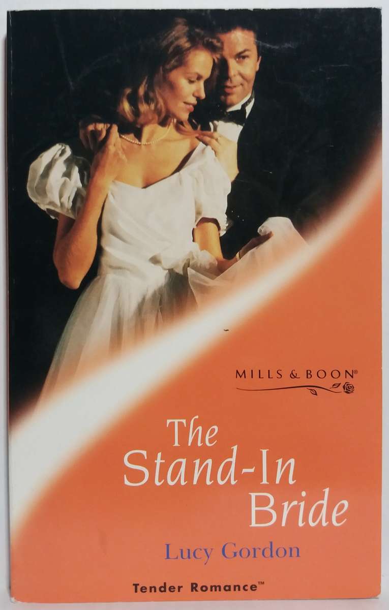 Mills & Boon: The Stand-in Bride - Lucy Gordon (Small Paperback)