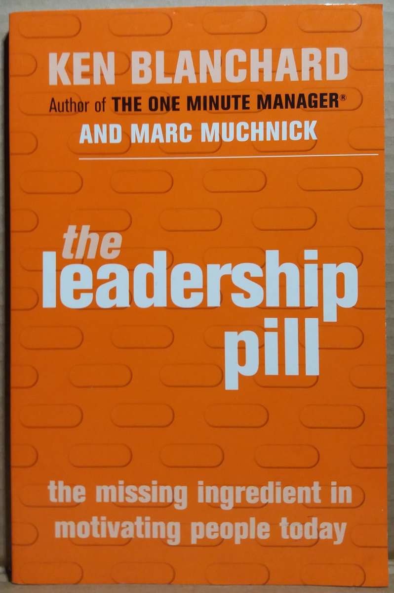 The Leadership Pill - Ken Blachard