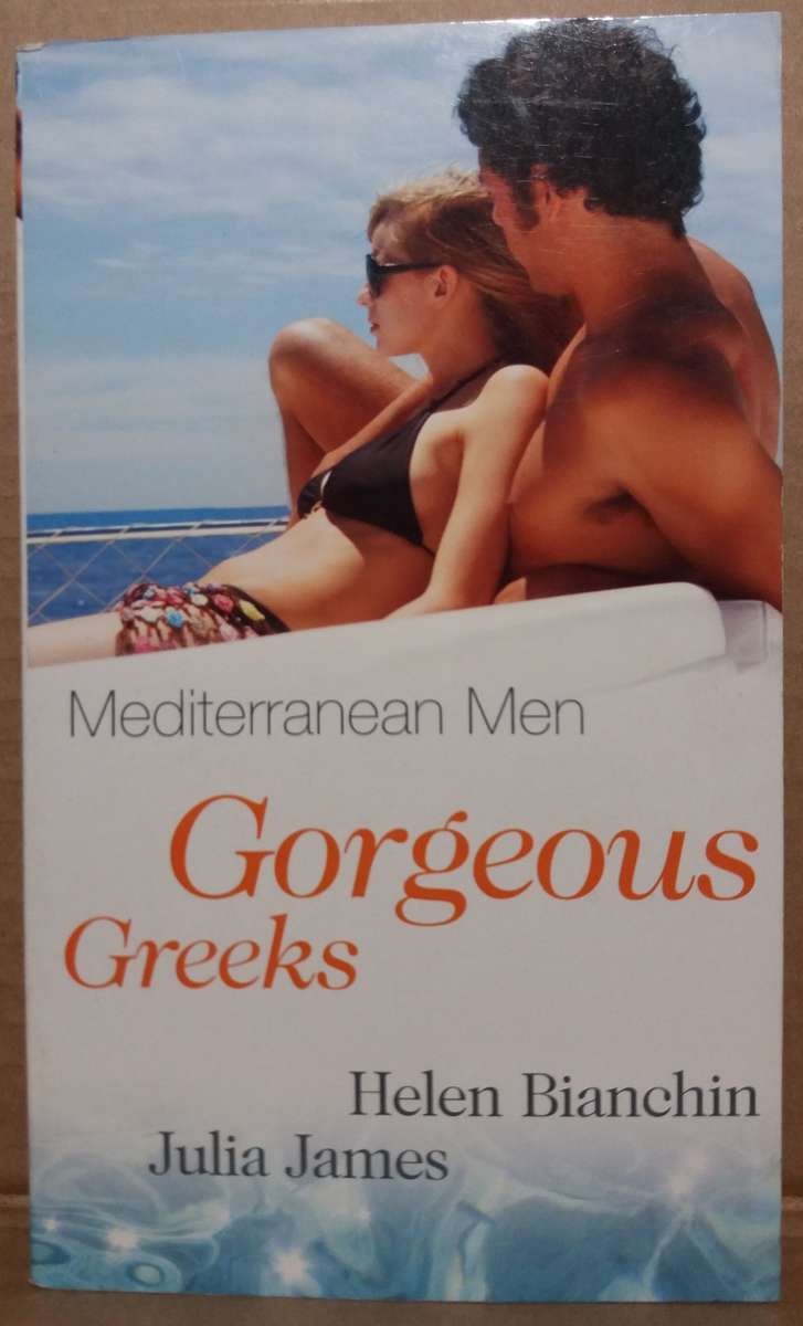 Mills & Boon: Gorgeous Greeks - Helen Bianchin (371 Pages)