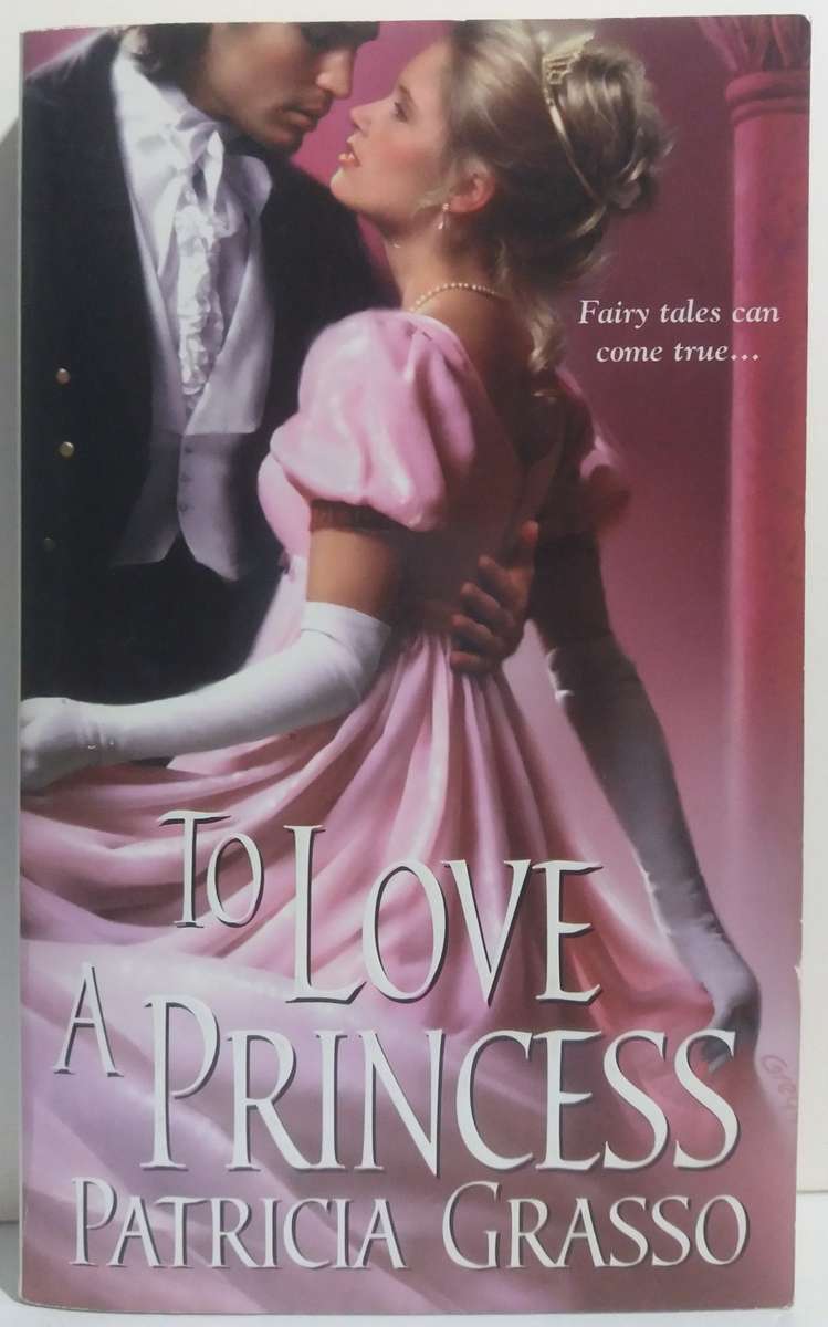 To love a Princess - Patricia Grasso
