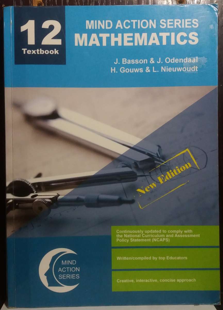 Mind Action Series Mathematics Grade 12 Textbook - J. Basson