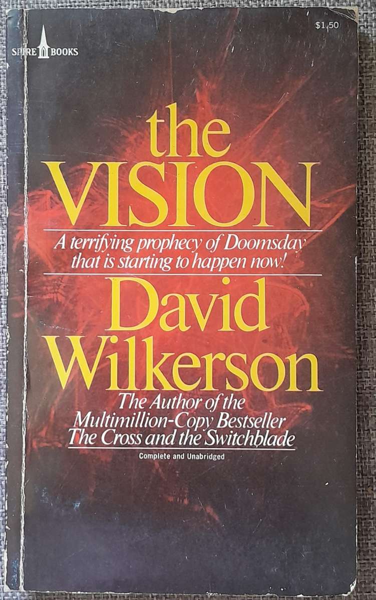 The vision - David Wilkerson