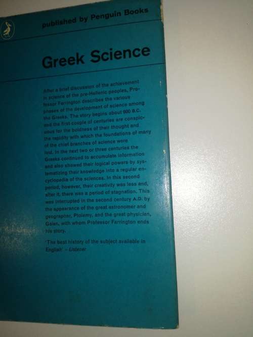 A PELICAN ORIGINAL ,Greek Science ,by Benjamin Farrington