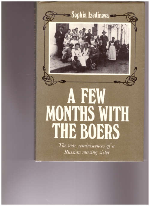 A FEW MONTHS WITH THE BOERS