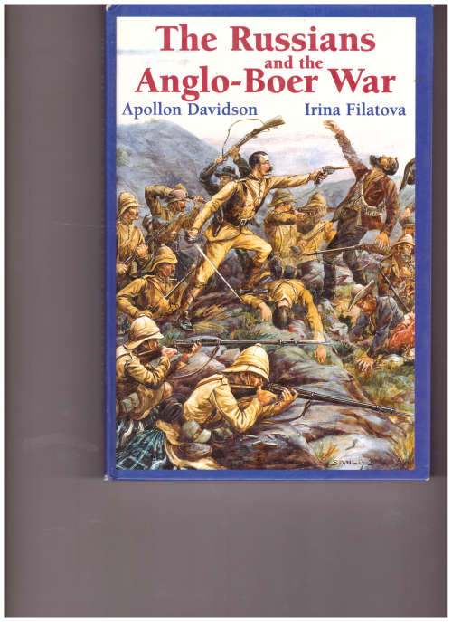 THE RUSSIANS AND THE ANGLO-BOER WAR 1899-1902