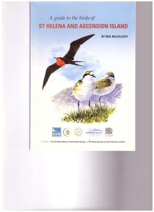 A GUIDE TO THE BIRDS OF ST HELENA AND THE ASCENTION ISLAND