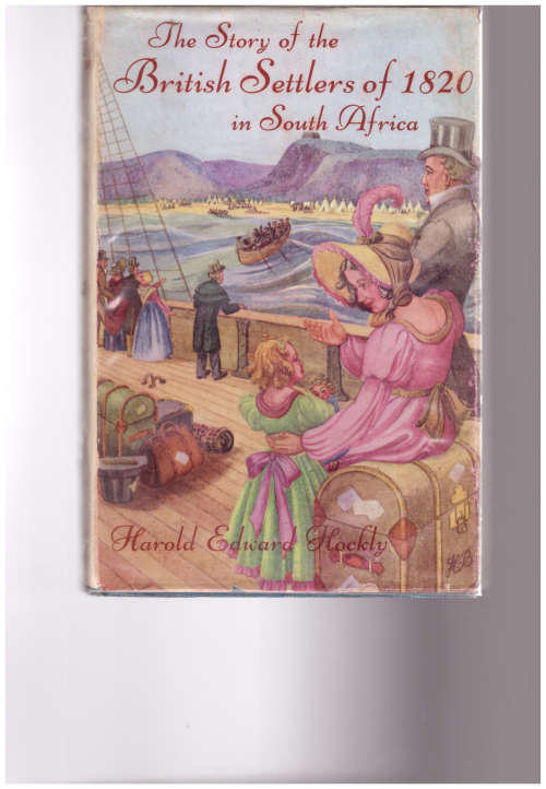 THE STORY OF THE BRITISH SETTLERS OF 1820 IN SOUTH AFRICA