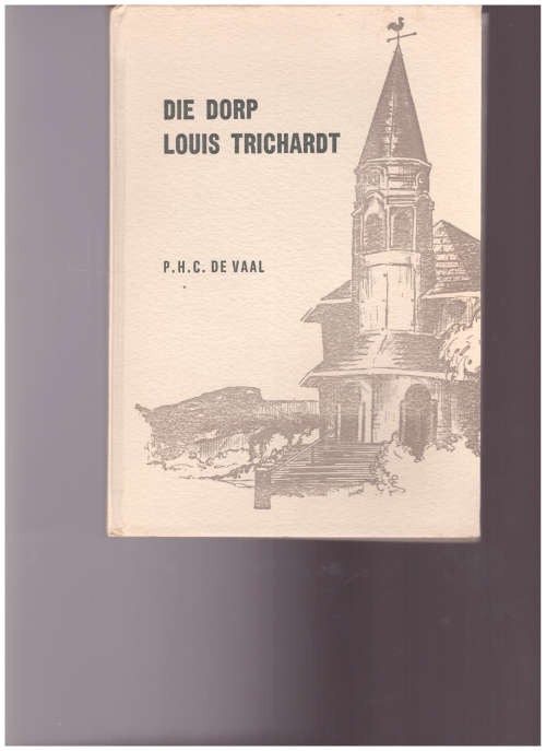 DIE DORP LOUIS TRICHARDT