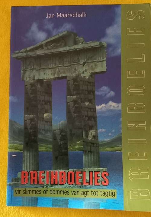 Breinboelies vir slimmes of dommes van agt tot tagtig - Jan Maarschalk