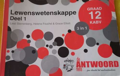 Die Antwoord-reeks Graad 12 LEWENSWETENSKAPPE DEEL 1 3in1 KABV Studiegids