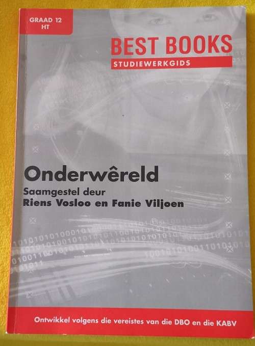 Studiewerkgids: Onderwêreld : Graad 12
