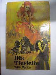 Die Tierlelie - Wille Martin