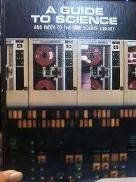 Guide to Science - by The Editors of TIME-LIFE books