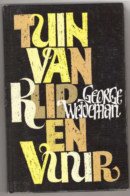 Tuin Van Klip En Vuur  -  George Weideman