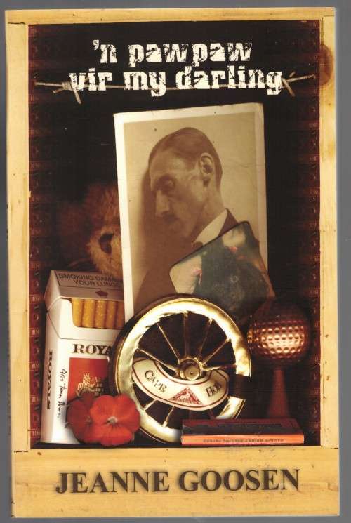'n Pawpaw vir my darling  -  Jeanne Goosen, Deborah Steinmair