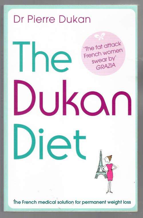 The Dukan Diet  --  Pierre Dukan