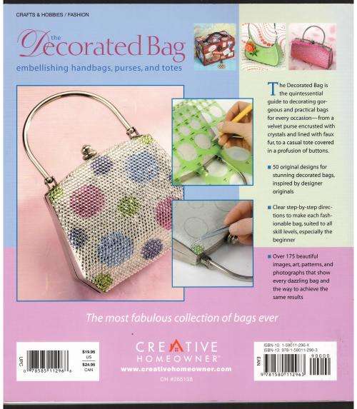 The Decorated Bag: Embellishing Handbags, Purses, and Totes  --  Genevieve A. Sterbenz