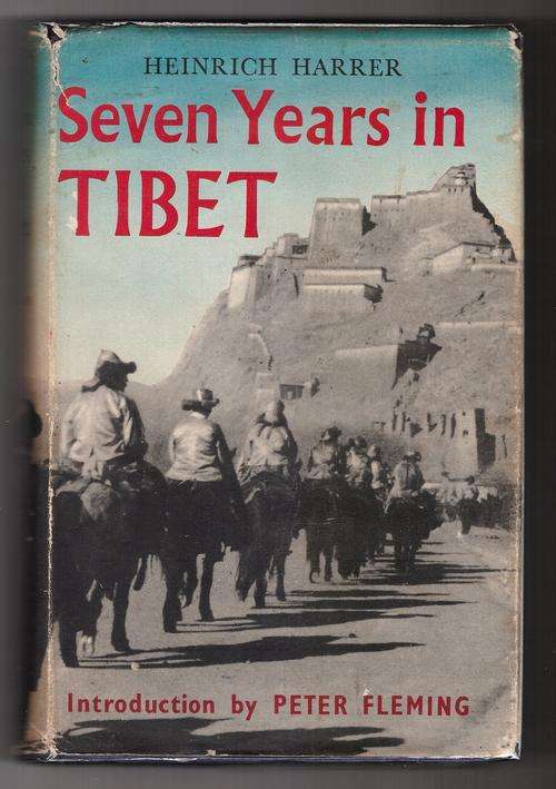 Seven Years in Tibet  -  Heinrich Harrer